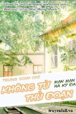 Trùng Sinh Chi Không Từ Thủ Đoạn